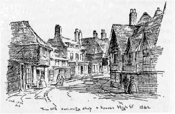 The Old Curiosity Shop and Houses, High Street in 1862 - 1900